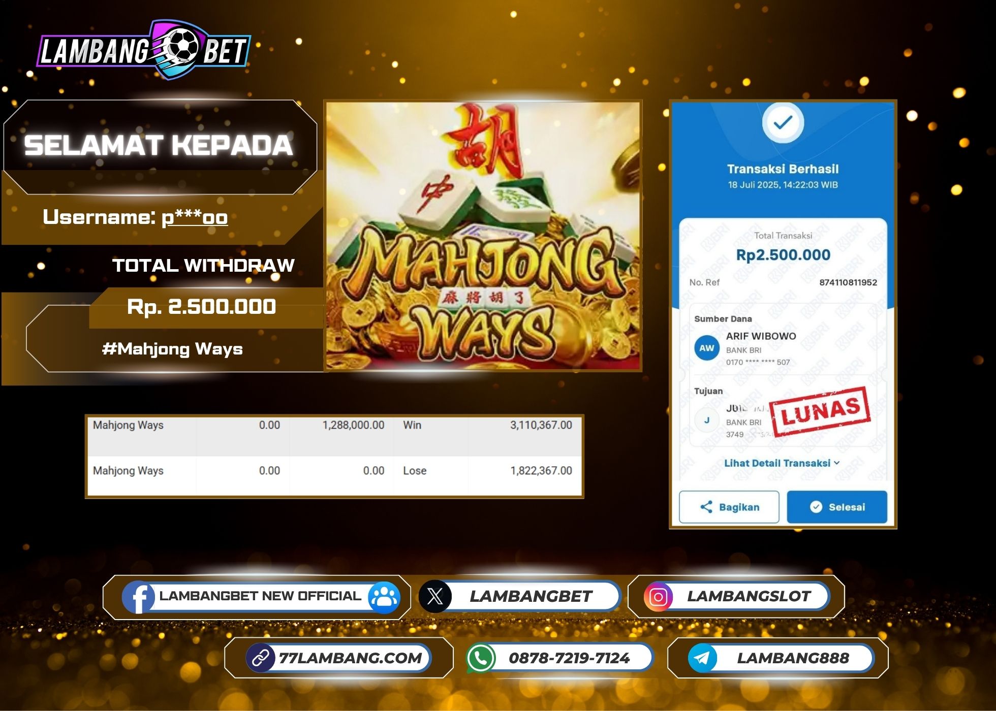 LAMBANGBET [18 JULY 2025] JACKPOT SLOT Mahjong Ways "Rp2.500.000" LUNAS